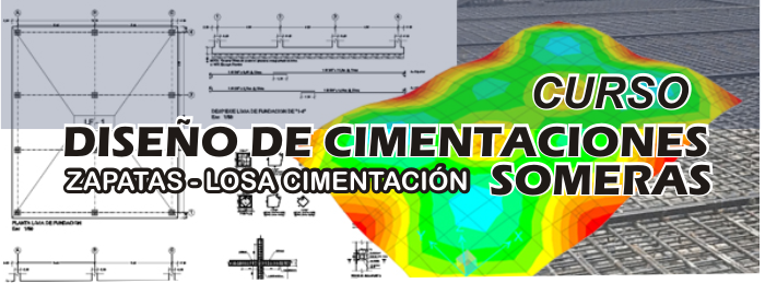 Curso Diseño de Cimentaciones Someras (Superficiales)