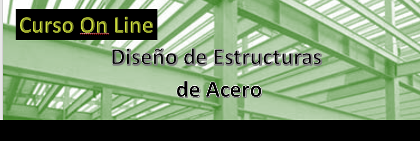 Curso Diseño de Estructuras de Acero – Básico