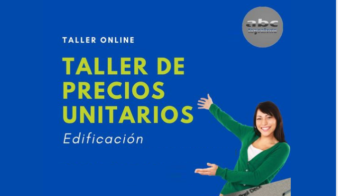 Taller Precios Unitarios – Edificación